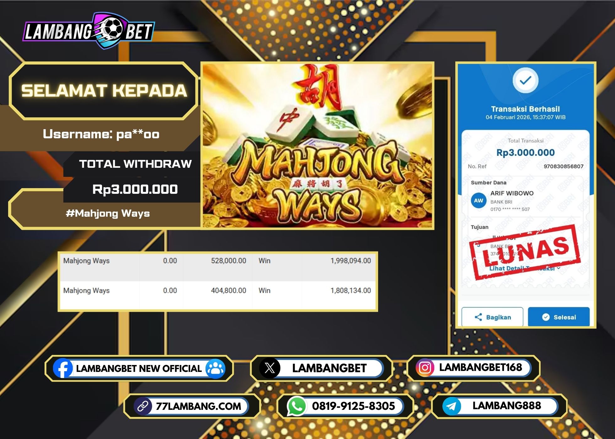 LAMBANGBET [4 FEBRUARI 2026] JACKPOT SLOT Mahjong Ways "Rp3.000.000" LUNAS